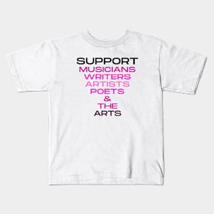 Support The Arts Kids T-Shirt